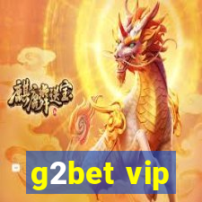 g2bet vip